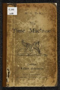 Tidsmaskinen: En oppfinnelse, av H.G. Wells (1866–1946) av English School