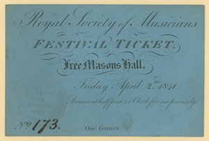 Billett til Royal Society of Musicians Festival, Free Masons Hall av English School