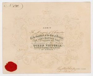 Billett til Guildhall, City of London, for å ta imot markisen av Chandos på Lord Mayors Day, 9. november 1837, til middagen til ære for dronning Victoria av English School