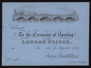 Billett til åpningen av London Bridge av English School