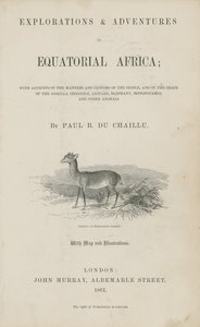 Tittelside til Du Chaillus Explorations and Adventures in Ekvatorial-Afrika av English School