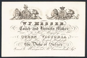 W F Messer, trener og selemaker til hennes majestet dronning Victoria og hertugen av Sussex, handelskort av English School
