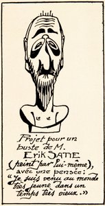 Bysteprosjekt av komponisten Erik Satie (1866-1925) av seg selv: Jeg kom til verden veldig ung i en veldig gammel tid» (Bysteprosjekt av komponisten Erik Satie av seg selv.) Privat samling