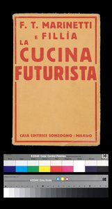Futurisme: omslag til "" La cucina futurista "" (Det futuristiske kjøkkenet) (1931) av Filippo Tommaso Marinetti (1876-1944) (bokomslag)