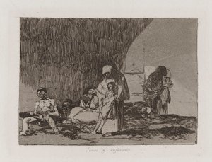 The Healthy and the Sick, Plate 57 fra The Disasters of War av Francisco de Goya