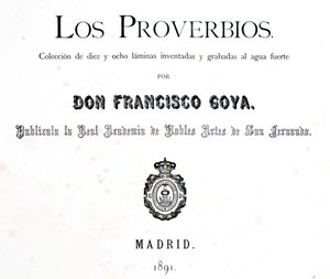 Tittelside til Los Proverbios eller Ordspråk, 1819-1823 av Francisco de Goya