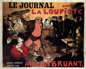 Le Journal publiserer La Loupiote, en stor roman av Aristide Bruant, 1908