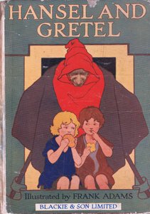 Forside, fra Hansel and Gretel utgitt av Blackie & Son Limited, ca. 1940