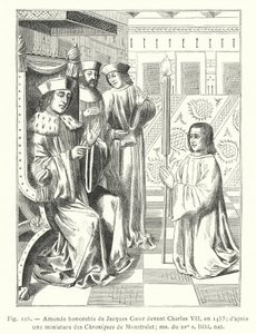 Honorable amends of Jacques Coeur før Charles VII, i 1453; etter en miniatyr fra Chroniques de Monstrelet; ms fra 1400-tallet, Bibl nat (gravering) av French School