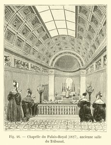 Kapellet til Palais-Royal, 1827, tidligere rom til tribunatet av French School