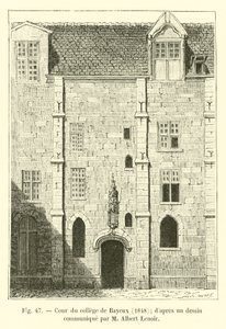 Bayeux høyskolegård, 1848; fra en tegning formidlet av M Albert Lenoir av French School