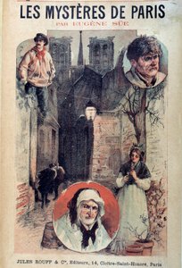 Cover av "" Les mysteres de Paris"" av Eugene Sue (1804-1857), utsikt over en parisisk bakgate og karakterer av French School