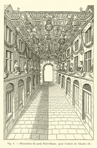 Dekorasjon av Notre-Dame-broen, for inngangen til Charles IX av French School