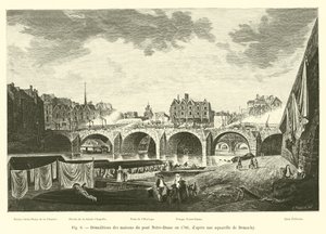 Riving av husene på Notre-Dame-broen i 1786, etter en akvarell av Demachy av French School