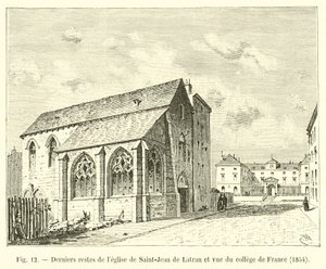 Siste rester av Saint-Jean de Lateran-kirken og utsikt over College de France, 1854 av French School