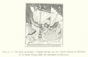 Fra drukning i havet; etter en ms fra 1200-tallet med tittelen The Miracles of the Blessed Virgin, Bibl of the seminary of Soissons (gravering) av French School