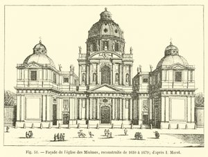 Fasade til Minimes-kirken, gjenoppbygd fra 1630 til 1679; etter jeg Marot av French School