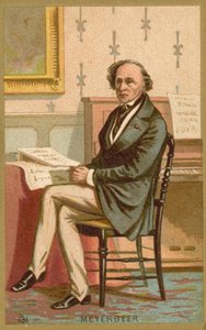 Giacomo Meyerbeer , tysk komponist av French School
