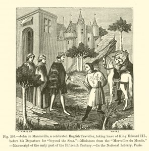 John de Mandeville, en berømt engelsk reisende, tok avskjed med kong Edward III, før hans avgang for "beyond the Seas" (gravering) av French School