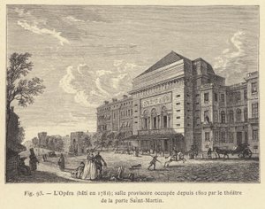 Operaen, bygget i 1781, midlertidig rom okkupert siden 1802 av teatret ved Porte Saint-Martin (gravering) av French School