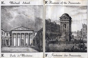 Bokstav E og F: School of Medicine and the Fountain of the Innocents - "Alphabet Picturesque des Monumens de Paris" ca. 1840 (gravering) av French School