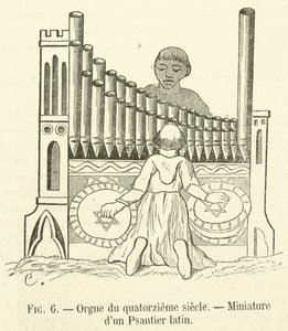 Orgel fra det fjortende århundre, Miniatyr av en latinsk psalter (gravering) av French School