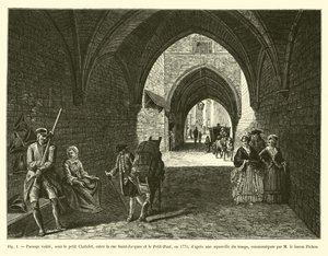 Hvelvet passasje, under Petit Chatelet, mellom Rue Saint-Jacques og Petit-Pont, i 1770, etter en datidens akvarell, formidlet av M le Baron Pichon av French School