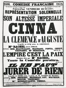 Plakat som reklamerer for en forestilling på Comédie-Française 22. oktober 1852 av Corneilles tragedie, Cinna, etterfulgt av en fremføring av diktet LEmpire Cest La Paix og en forestilling av Alfred de Musse