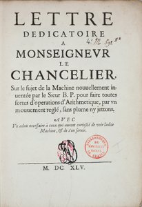 Trykt dedikasjonsbrev om oppfinnelsen av regnemaskinen av Blaise Pascal (1623-62) 1645 av French School