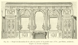 Prosjekt for utsmykning av venstre rom i den store gårdsplassen, 1778, av Pietre, arkitekt, fra hans originale tegninger av French School