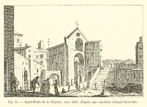 Saint-Denis de la Chartre, rundt 1660, etter en etsning av Israel Sylvestre av French School
