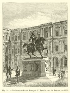 Rytterstatue av Francois I på gårdsplassen til Louvre, i 1855 av French School
