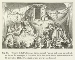 Filosofiens tempel står foran det gamle alteret, på en plattform i form av et fjell, i anledning festen for fornuftens gudinne feiret 20. november 1793, faksimile av en gravering fra tiden (f.eks. av French School