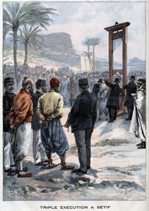 The French guillotine three rebels at Setif in Algerie - in " Le Petit Parisien” av French School