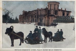 Slottet Ringmundtof, Livonia, plyndring og brann av russiske anarkistiske revolusjonære. Russland av French School