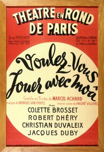 Teaterstykket "" Vil du leke med moâ? "" av Marcel Achard på teatret i sirkler av Paris. av French School
