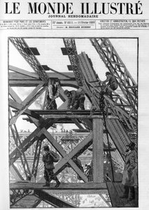 The works of the Eiffel Tower for the world exhibition of 1889, the workers are fifty meters above the ground. In “The Illustrious World” of 1888. av French School