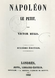 Tittelside til Napoleon le Petit (1852), av Victor Hugo (1802-85), 6. utgave, utgitt av Jeffs, 1852 av French School
