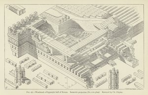 Treverk av hypostyle hall av Xerxes, isometrisk projeksjon (nr. 2 i plan), restaurert av Ch Chipiez av French School
