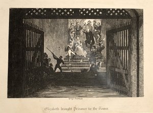 Elizabeth brakte fangen til Tower, fra The Tower of London, pub. 1840 av George Cruikshank
