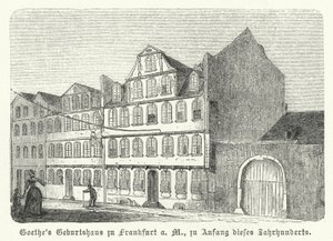 Fødested til den tyske forfatteren Johann Wolfgang von Goethe, Frankfurt-am-Main, tidlig på 1800-tallet (gravering) av German School