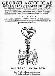 Tittelside til De re metallica (Om metallers natur), av Georg Pawer eller Georgius Agricola (1494-1555), utgitt i Basel av German School