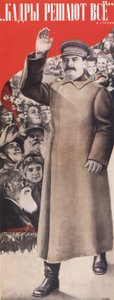 Personalet bestemmer alt. I. Stalin-plakat, 1935