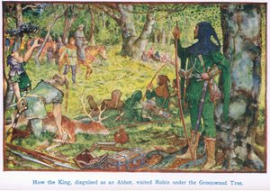 Hvordan kongen forkledd som en abbed besøkte Robin under Greenwood-treet av Henry Justice Ford