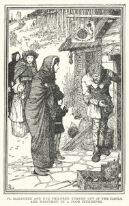 St Elizabeth og barna hennes, vendt ut av slottet, blir ønsket velkommen av en fattig gjestgiver (litho) av Henry Justice Ford