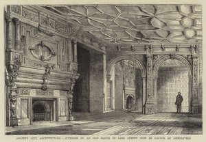 Gammel byarkitektur, interiør i et gammelt hus i Lime Street, nå under riving av Henry William Brewer