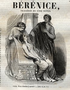 Berenice tragedie i fem akter - gravering i "" Works of Jean Racine"" illustrert av Pauquet og notis av Emile de La Bedolliere - 1851