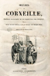 Frontispice av verkene til Pierre Corneille (1606-1684), utgave av 1864 (gravering)