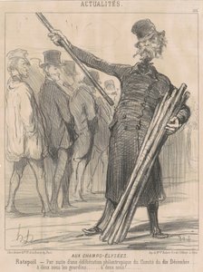 På Champs-Elysées, Ratapoil. Som et resultat av en filantropisk overveielse [sic] i komiteen den tiende desember ... to øre til klubben ... to øre ... av Honoré Daumier