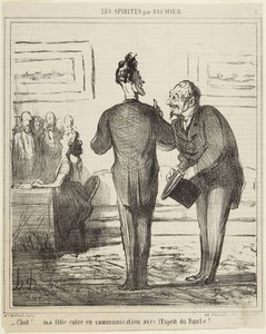 Hysj...! Datteren min kommer i kontakt med Dantes ånd!, nummer 1 fra serien Spiritistene fra Le Charivari av Honoré Daumier